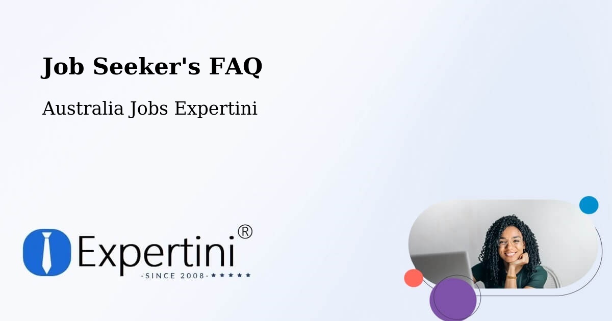 Job Seeker FAQ – Box Hill - Australia Jobs Expertini