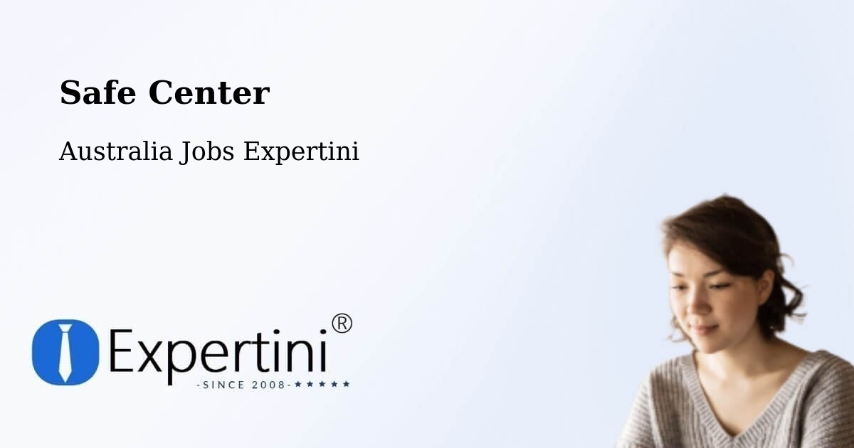 Safety Center – Box Hill - Australia Jobs Expertini